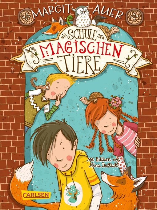 Title details for Die Schule der magischen Tiere 1 by Margit Auer - Wait list